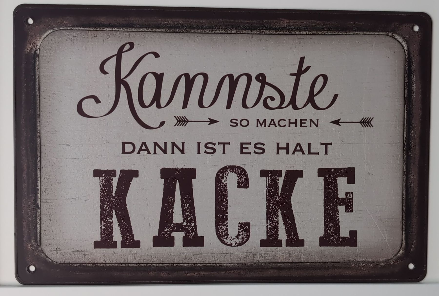 Insegne: Blech-Schild "Kannste so machen...", Retro-Look – Nuovo (secondo la descrizione) da Alberswil venduto da __colafroeschli__