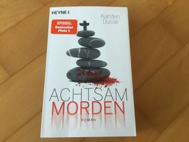Achtsam morden - Karsten Dusse - Spiegel Bestseller Platz 1