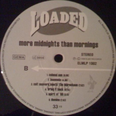 Dischi in vinile: Loaded – More Midnights Than Mornings – Usato da steckborn venduto da veckot 3