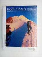 Hoch hinaus SAC / Fotoführer Hochtouren
