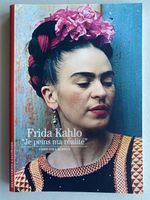 Frida Kahlo "Je peins ma réalité" Book by Christina Burrus