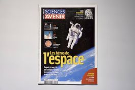 Sciences et avenir - Les héros de l'espace