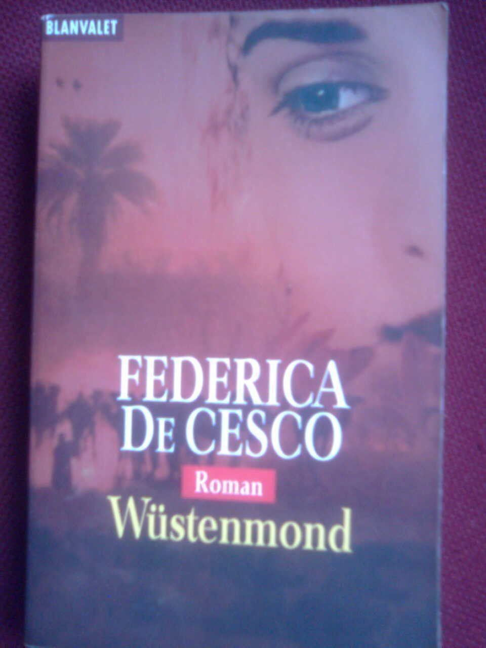 Libri: Federica De Cesco Wüstenmond – Usato da Basel venduto da Alacant