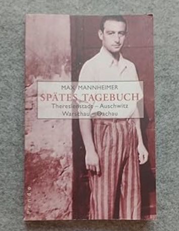 Libri: Spätes Tagebuch - Max Mannheimer – Usato da Basel venduto da Kunterbunt12