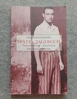 Spätes Tagebuch - Max Mannheimer