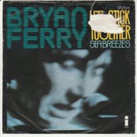 Bryan Ferry (Roxy Music) - Let's stick together 7"Vinyl 1972