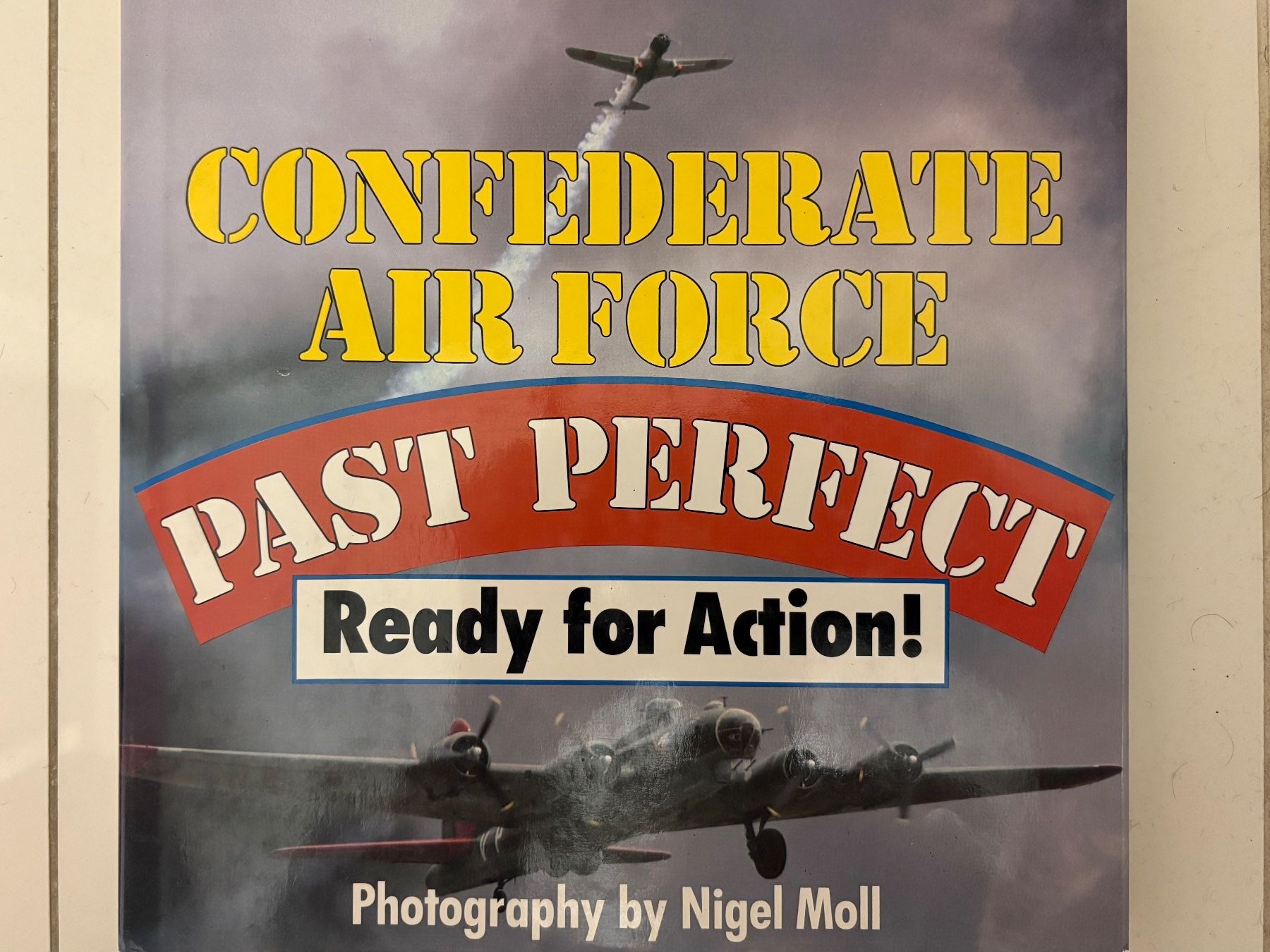 Libri: Confederate Air Force - Past Perfect – Usato da Ebnat-Kappel venduto da pourlemerite