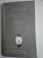 A. Lange & Söhne - Tradition neuester Stand