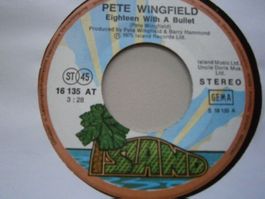 Vinyl-Single Pete Wingfield - Eighteen With A Bullet