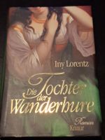 Iny Lorentz, Die Tochter der Wanderhure, gebunden