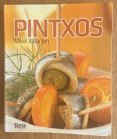 Kochbuch Pintxos - Tapas aus dem Baskenland, in Spanisch!