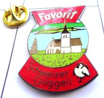 Pin  FAVORIT  Schweizer Güggeli