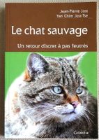 Le chat sauvage un retour discret à pas feutrés