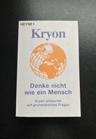 Kryon: Denke nicht wie ein Mensch, Heyne Esoterik, Top!
