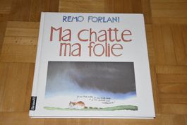 Remo Forlani - Ma chatte ma folie (EO)