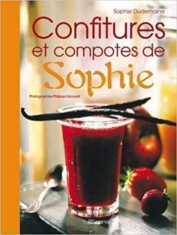 Libri: Les Confitures et compotes de Sophie – Usato da Neuchâtel venduto da Dualseele