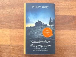 Philipp Gurt, Graubündner Morgengrauen