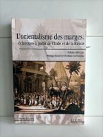 L'orientalisme des marges : éclairages à partir de l'Inde et