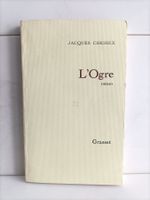 L'ogre / Jacques Chessex / Grasset 9/1973