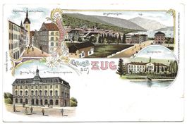 Gruss aus Zug - Neue Post - Rathaus  Bürgerspital Litho 1905