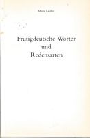 Frutigdeutsche Wörter und Redensarten von Maria Lauber