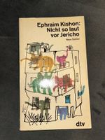 Nicht so laut vor Jericho - Ephraim Kishon