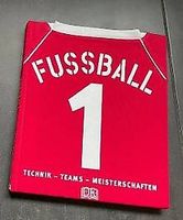 Technik & Tore: Kinder-Fussballbuch, zeitloses Basiswissen