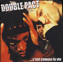Double Pact CD "...c'est comme la vie" - CD Original 1999