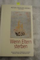 Buch Wenn Eltern sterben Peter Fässler-Weibel 1995