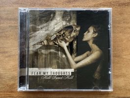 Fear My Thoughts - Hell Sweet Hell