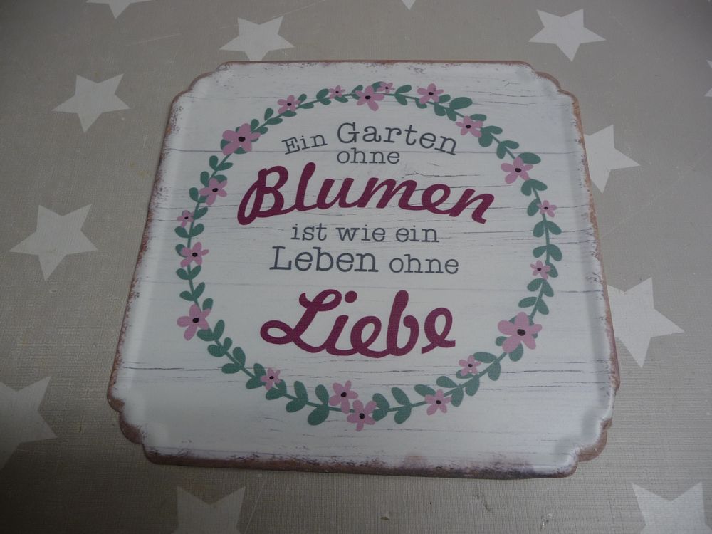 Blechschild Ein Garten ohne Blumen ist wie ein Leben ohne L Kaufen