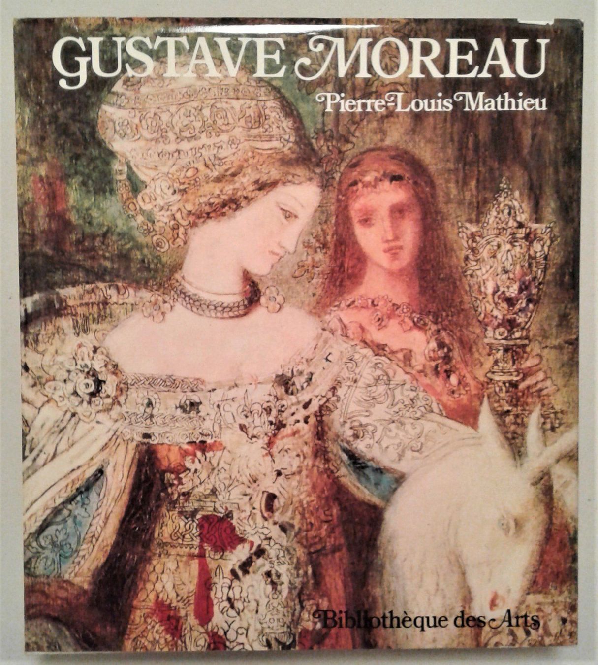 Bücher: Gustave Moreau par Pierre-Louis Mathieu – Gebraucht aus Lausanne von LasloH
