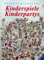 Bartl/Michalski  Kinderspiele Kinderpartys Ravensburger