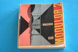 LE CORBUSIER MODULOR 2