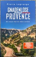 Gnadenlose Provence – Pierre Lagrange – Krimi – gut gelesen
