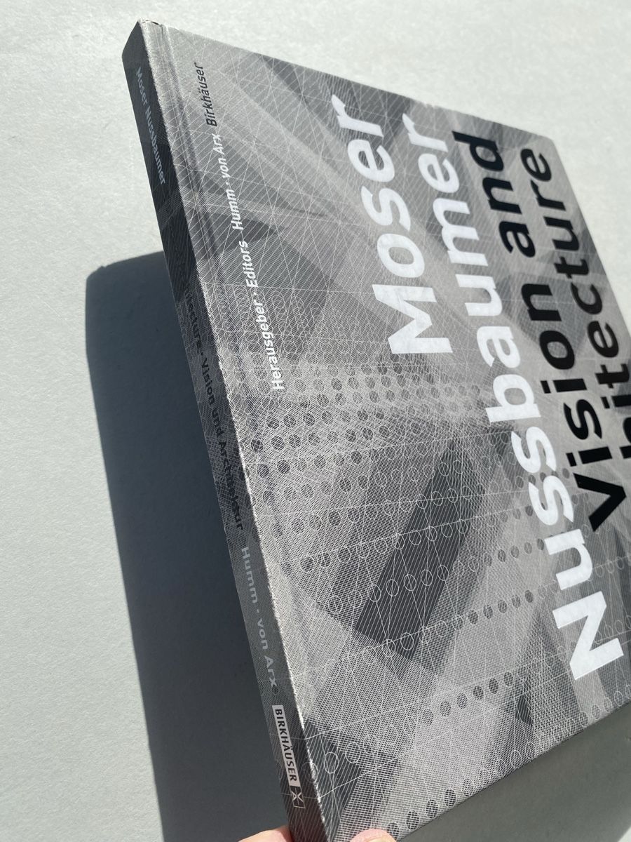 Bücher: Moser, Nussbaumer: Vision and Architecture book, rare! – Gebraucht aus Zürich von lesgarcons