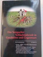 Das Sempacher Schlachtjahrzeit in Geschichte und Gegenwart