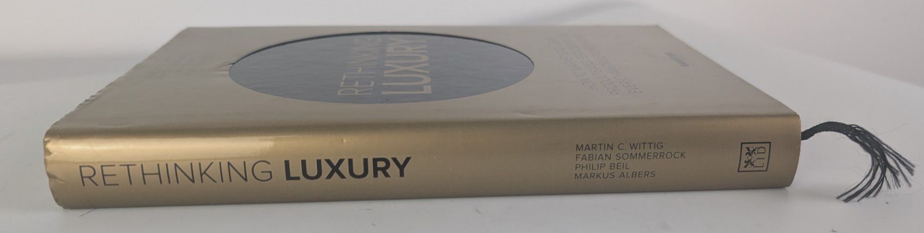 Bücher: Rethinking Luxury: Marketing Exclusive Products – Gebraucht aus Zürich von axolottchen 2