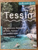 Buch Tessin - die schönsten Badeplätze - Iwona Eberle