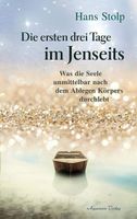 Die ersten drei Tage im Jenseits - Hans Stolp
