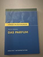 Königs Erläuterung - Das Parfum - Patrick Süskind
