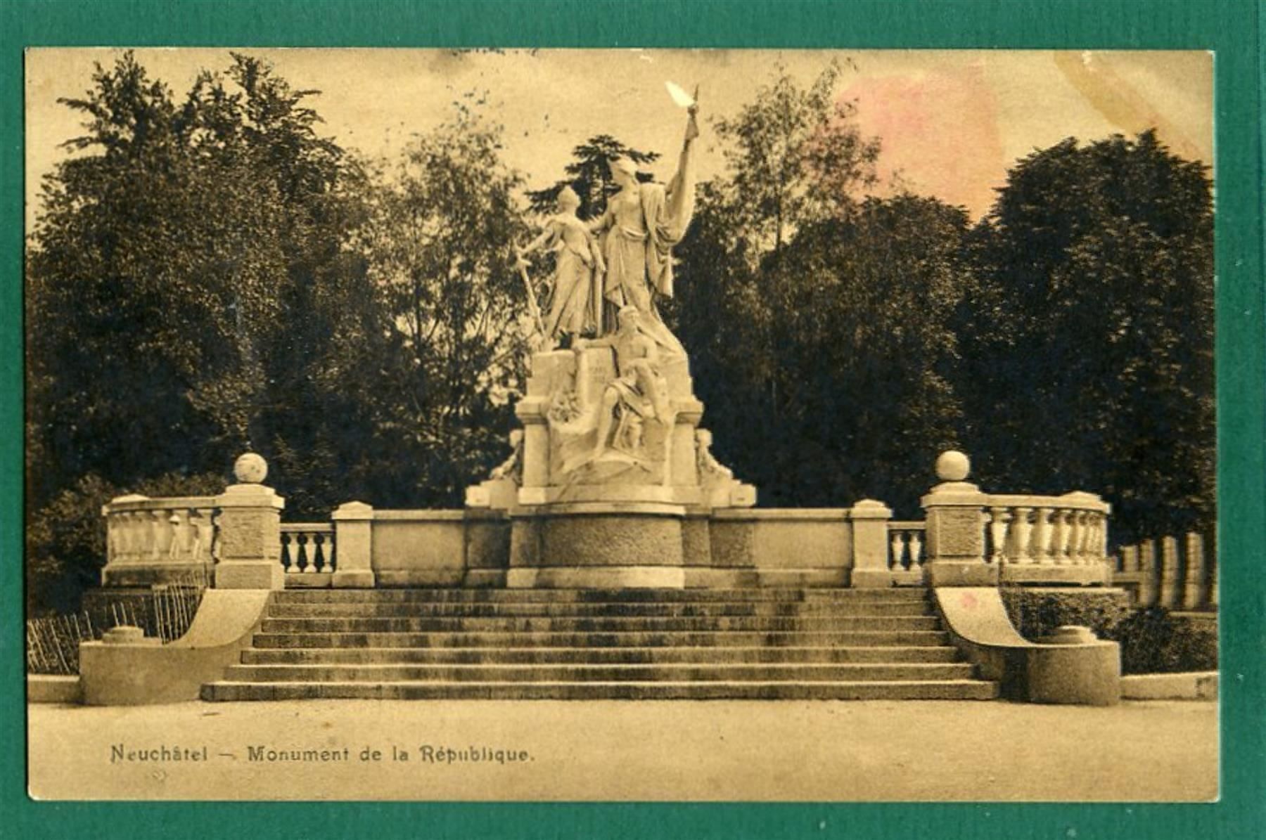Ansichtskarten: Neuchâtel, Monument de la République,1915 – Gebraucht aus Sargans von Hausi1951