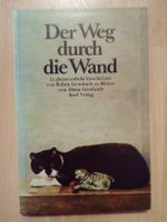 Der Weg durch die Wand Robert und Almut Gemhardt