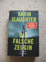 Die falsche Zeugin Karin Slaughter