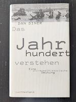 Das Jahrhundert verstehen - Dan Diner Luchs