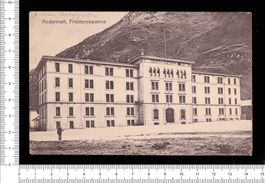 Andermatt , Friedenskaserne