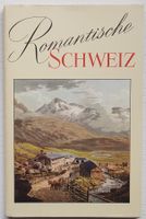 Romantische Schweiz des 18. & 19. Jahrhunderts (in Farbe)