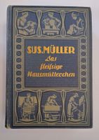 Das fleissige Hausmütterchen 1923 / 857 Seiten + Werbungen