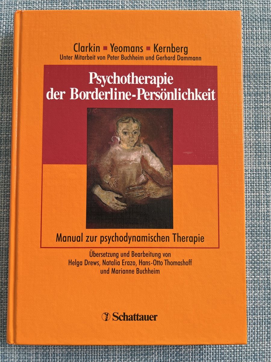 Libri: Clarkin, Yeomans, Kernberg: Borderline-Persönlichkeit 59 – Nuovo (secondo la descrizione) da Schaffhausen venduto da azo_k6th