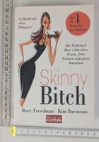 Skinny Bitch - Schlank werden ohne Hungern, Top